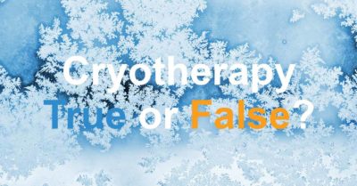 Cryotherapy Fact | San Diego Cryotherapy